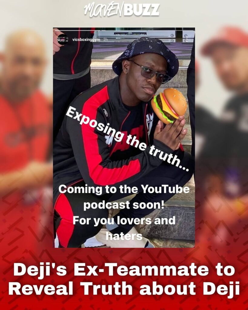 Deji S Ex Teammate To Expose Truth About The Youtuber Maven Buzz