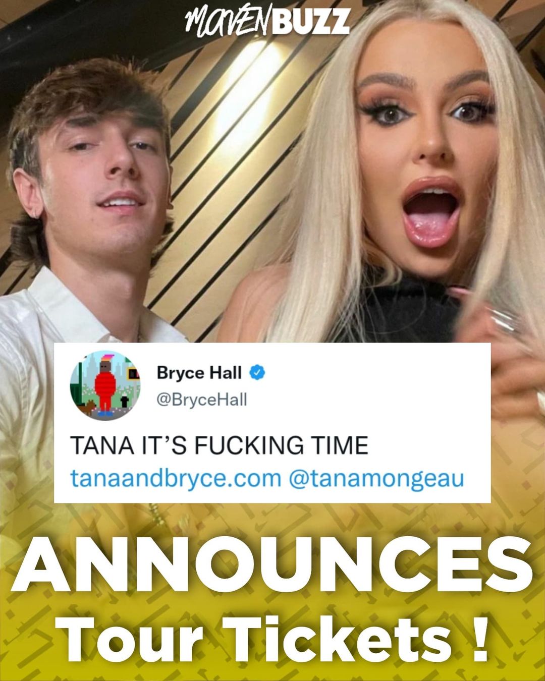 Bryce Hall & Tana Mongeau Tour Tickets Out Now Maven Buzz